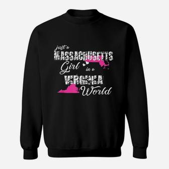 Just A Massachusetts Girl In A Virginia World Sweatshirt | Crazezy UK