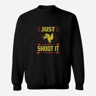 Just Shoot It Sweatshirt - Monsterry UK