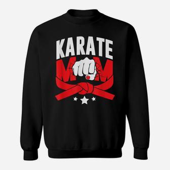 Karate Mom Mother Mothersday Gift For Men Women Kids Sweatshirt | Crazezy DE