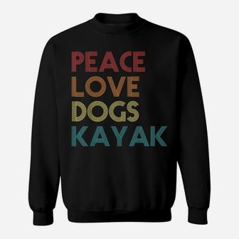 Kayaker Kayaking Apparel Kayak And Dog Lovers Vintage Retro Sweatshirt | Crazezy