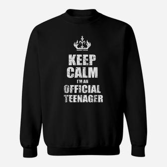 Keep Calm Birthday Official Teenager 13Th Funny Girl Sweatshirt | Crazezy AU