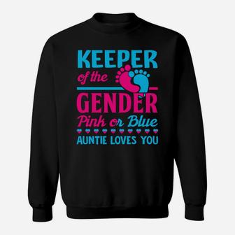 Keeper Of The Gender Auntie - Gender Reveal Party Sweatshirt | Crazezy CA