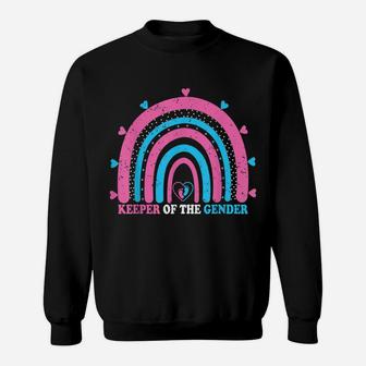 Keeper Of The Gender Funny Rainbow Gender Reveal Party Sweatshirt | Crazezy