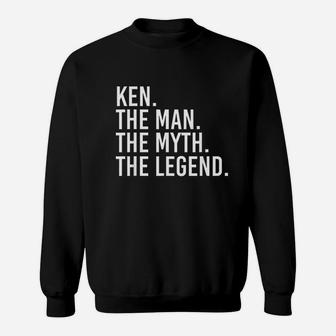 Ken The Man The Myth The Legend Sweatshirt - Thegiftio