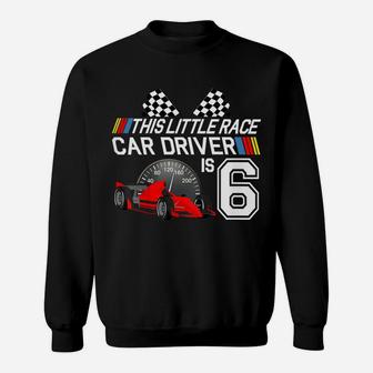 Kids 6 Year Old Race Car Birthday Shirt 6Th Racing Party Gift Tee Sweatshirt | Crazezy