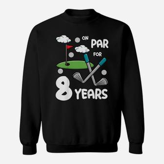 Kids 8Th Birthday Golf Funny Golfer 8 Year Old Boy Girl Sweatshirt | Crazezy