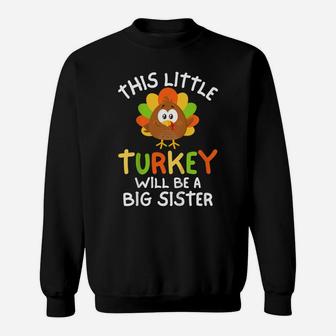 Kids Big Sister Turkey Thanksgiving Pregnancy Announcement Girls Sweatshirt | Crazezy UK