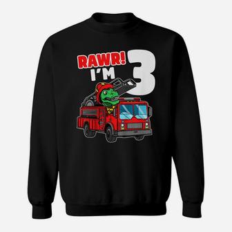 Kids Dinosaur Fire Truck 3Rd Birthday Boy 3 T-Rex Firefighter Sweatshirt | Crazezy UK