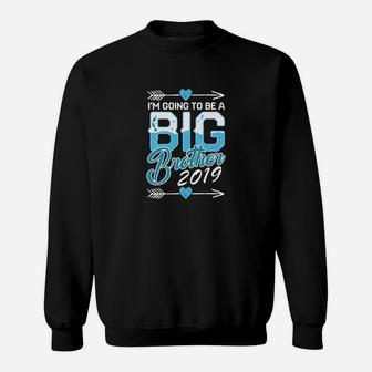 Kids Going To Be A Big Brother Bro To Be 2019 Announcement Sweatshirt - Thegiftio UK