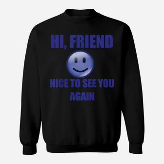 Kids Hi Friend Nice To See You Again Back To School Blue Boy's Sweatshirt | Crazezy DE