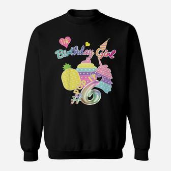 Kids Pop It Birthday Shirt For 6Yr Old Girl Party Theme T-Shirt Sweatshirt | Crazezy UK