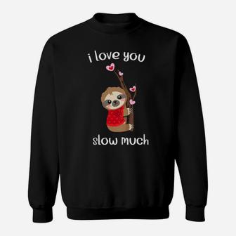 Kids Sloth I Love Slow Much Boys Girls Valentines Sweatshirt - Monsterry