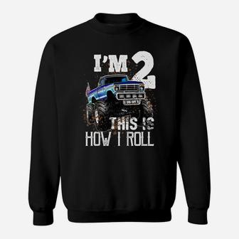 Kids This Is How I Roll Monster Truck 2Nd Birthday Shirt Boy Gift Sweatshirt | Crazezy