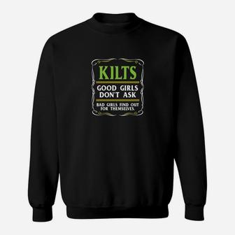 Kilts Good Girls Dont Ask Funny Scottish Tee Sweatshirt - Thegiftio UK