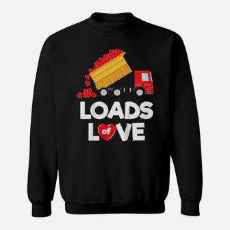 Kinder Valentine Truck Loads Of Love Sweatshirt - Monsterry