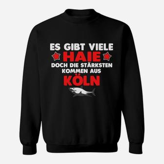 Köln Haie Fan-Sweatshirt, Stärkste Haie Spruch Design - Seseable