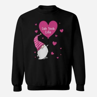 Lab Tech Life Valentine Gnome Nurse Gift Valentine's Day Sweatshirt | Crazezy