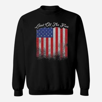 Land Of The Free Sweatshirt | Crazezy