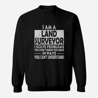 Land Surveyor Problem Solving Sweatshirt | Crazezy DE