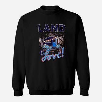 Land That I Love Sweatshirt | Crazezy DE