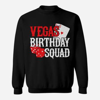 Las Vegas Birthday Party - Group Gift - Vegas Birthday Squad Sweatshirt | Crazezy