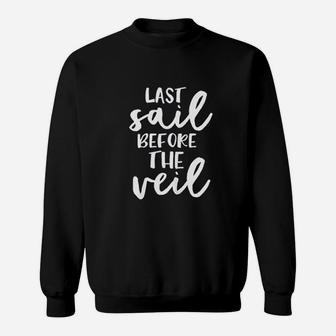 Last Sail Before The Veil Sweatshirt | Crazezy UK