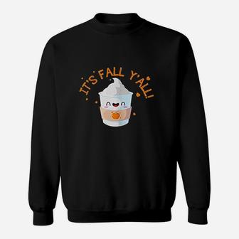 Latte For Women Pumpkin Spice Latte Its Fall Yall Sweatshirt | Crazezy
