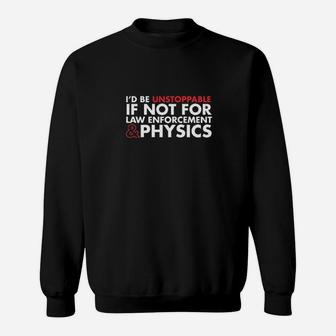 Law Enforcement Sweatshirt | Crazezy AU