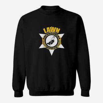 Lawn Enforcement Officer Gardening Lawn Mower Gift Sweatshirt | Crazezy AU