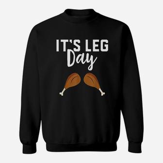 Leg Day Sweatshirt | Crazezy
