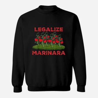 Legalize Marinara Sauce Italian Food Humor Sweatshirt - Thegiftio UK