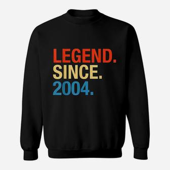 Legend Since 2004 17 Years Old 17Th Birthday Sweatshirt | Crazezy UK