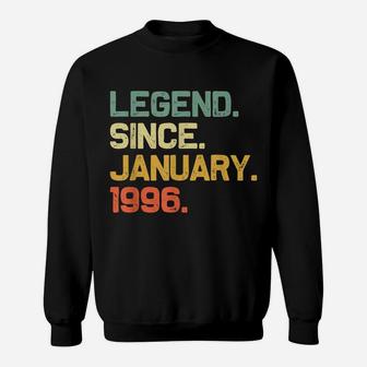 Legend Since January 1996 25Th Gift Birthday 25 Years Old Sweatshirt | Crazezy