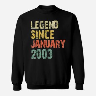 Legend Since January 2003 18Th Birthday 18 Years Old Gift Sweatshirt | Crazezy DE