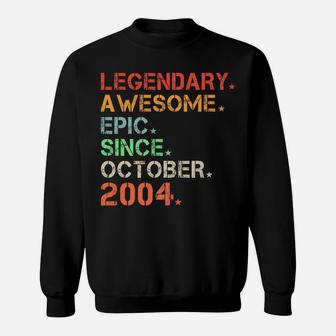 Legendary Awesome Epic Since October 2004 Retro Birthday Sweatshirt | Crazezy
