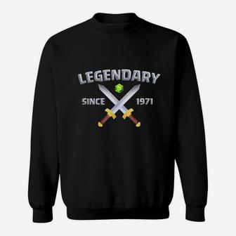 Legendary Since 1971 50Th Birthday Sweatshirt | Crazezy