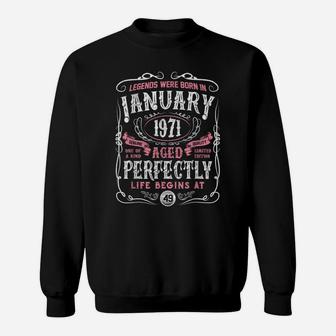 Legends Were Born In January 1971 49Th Birthday Gift Sweatshirt | Crazezy