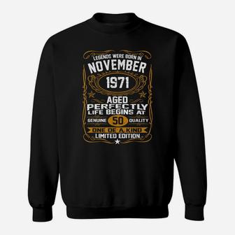 Legends Were Born In November 1971 50Th Birthday Gifts Sweatshirt | Crazezy