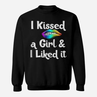 Lesbian Clothes I Kissed A Girl And I Liked It Gay Sweatshirt - Monsterry AU
