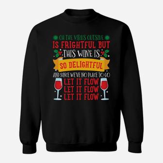 Let It Flow Wine Funny Christmas Pajama For Family Mom Sweatshirt Sweatshirt | Crazezy