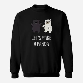 Lets Make A Panda Funny Black Bear Polar Bear Sweatshirt - Thegiftio UK