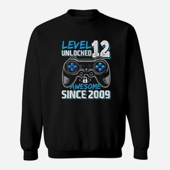 Level 12 Unlocked Awesome 2009 Video Game 12Th Birthday Gift Sweatshirt | Crazezy DE