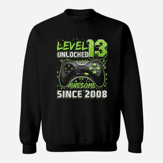 Level 13 Unlocked Awesome 2008 Video Game 13Th Birthday Sweatshirt | Crazezy