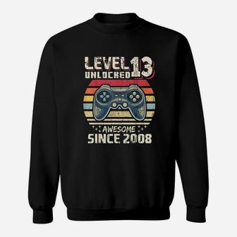 Level 13 Unlocked Awesome 2008 Video Game 13Th Birthday Sweatshirt | Crazezy DE