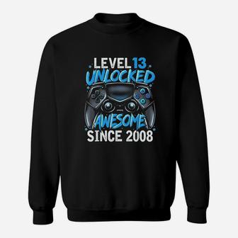 Level 13 Unlocked Awesome Since 2008 13Th Birthday Gaming Sweatshirt | Crazezy UK