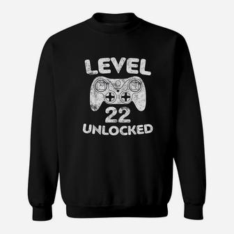 Level 22 Unlocked 22Nd Video Gamer Birthday Gift Sweatshirt | Crazezy CA