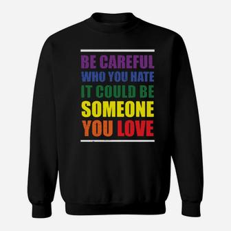 Lgbt Funny Rainbow Slogan Gay Pride Lesbian Gift Sweatshirt - Monsterry