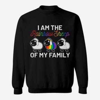 Lgbt I Am The Rainbow Sheep Of My Family Sweatshirt - Monsterry