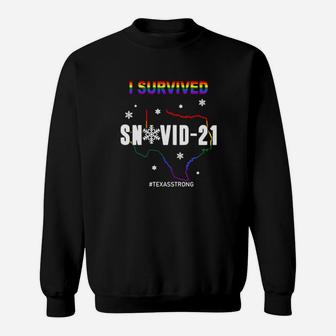Lgbt I Survived Snovid-21 Texasstrong Cushion Sweatshirt - Monsterry DE