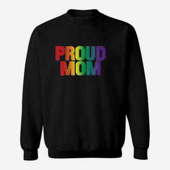 Lgbt Pride Awareness Month Proud Mom Sweatshirt | Crazezy AU
